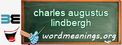 WordMeaning blackboard for charles augustus lindbergh